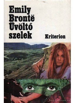 Emily Brontë - Üvöltő szelek Emily Brontë - Üvöltő szelek, Bukarest 1988 antikvár könyv