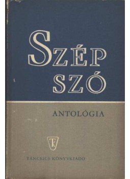 Több szerző - Szép szó Több szerző - Szép szó, Budapest 1971 antikvár könyv