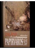 Zalán Tibor - Papírváros egy - kimerülve