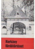 Szita László - Harkány fürdőtörténet