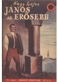 Nagy Lajos - János az erősebb