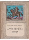 Kolozsvári Grandpierre Emil - A törökfejes kopja