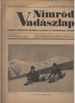 Kittenberger Kálmán - Nimród Vadászlap 1948. május 1. Kittenberger Kálmán - Nimród Vadászlap 1948. május 1., Budapest 1948 antikvár könyv