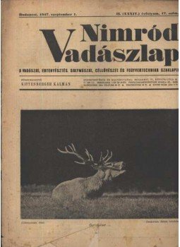 Kittenberger Kálmán - Nimród Vadászlap 1947. szept. 1. Kittenberger Kálmán - Nimród Vadászlap 1947. szept. 1., Budapest 1947 antikvár könyv