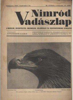 Kittenberger Kálmán - Nimród Vadászlap 1947. szept. 15. Kittenberger Kálmán - Nimród Vadászlap 1947. szept. 15., Budapest 1947 antikvár könyv