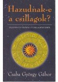 Csaba György Gábor - Hazudnak-e a csillagok?