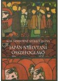 Kiss Sándorné,Székely Ilona - Japán nyelvtani összefoglaló