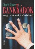 Günter Ogger - Bankkárok