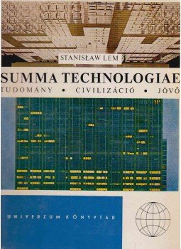 Stanislaw Lem - Summa technologiae Stanislaw Lem - Summa technologiae, Budapest 1972 antikvár könyv