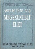Arnaldo Pigna - Megszentelt élet