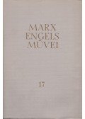 Karl Marx,Friedrich Engels - Karl Marx és Friedrich Engels művei 17. kötet