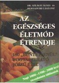 Szilágyi Ágnes dr.,Hunyadvári Lászlóné - Az egészséges életmód étrendje