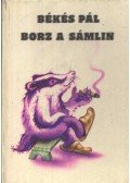 Békés Pál - Borz a sámlin