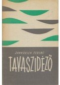 Jankovich Ferenc - Tavaszidéző