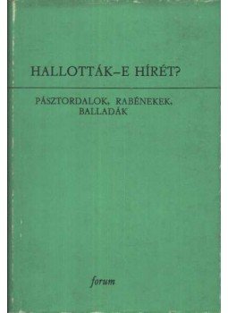 Burány Béla - Hallották-e hírét? Burány Béla - Hallották-e hírét?, Szabadka 1977 antikvár könyv
