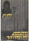 Oriana Fallaci - Pénelopé a háborúban