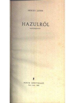 Herceg János - Hazulról Herceg János - Hazulról, Novi Sad 1965 antikvár könyv