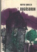 Raffai Sarolta - Rugósoron