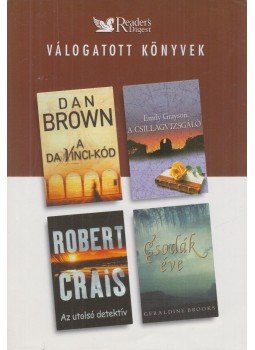 Crais, Robert, Brooks, Geraldine, Grayson, Emily, Dan Brown - A Da Vinci-kód / A csillagvizsgáló / Az utolsó detektív / Csodák éve Crais, Robert, Brooks, Geraldine, Grayson, Emily, Dan Brown - A Da Vinci-kód / A csillagvizsgáló / Az utolsó detektív / Csodák éve, Budapest 2005 antikvár könyv