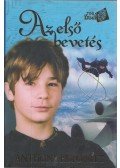 Anthony Horowitz - Az első bevetés