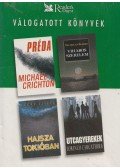 Eisler, Barry,Carcaterra, Lorenzo,Michael Crichton,Nicholas Sparks - Préda / Viharos szerelem / Hajsza Tokióban/ Utcagyerekek