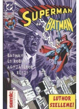 Stern, Roger, Dixon, Chuck - Superman és Batman 1996/3. március 24. szám Stern, Roger, Dixon, Chuck - Superman és Batman 1996/3. március 24. szám, Budapest 1996 antikvár könyv