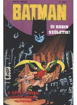 Wolfman, Marv, Milligan, Peter, Pérez, George - Batman 1991/9. 21. szám Wolfman, Marv, Milligan, Peter, Pérez, George - Batman 1991/9. 21. szám, Budapest 1991 antikvár könyv