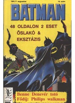 Grant, Alan, Wagner, John - Batman 1991/7 augusztus 19. szám Grant, Alan, Wagner, John - Batman 1991/7 augusztus 19. szám, Budapest 1991 antikvár könyv
