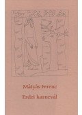Mátyás Ferenc - Erdei karnevál