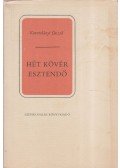 Kosztolányi Dezső - Hét kövér esztendő