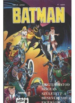 Grant, Alan, Breyfogle, Norm - Batman 1991/5. június 17. szám Grant, Alan, Breyfogle, Norm - Batman 1991/5. június 17. szám, Budapest 1991 antikvár könyv