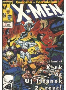Claremont, Chris, Silvestri, Marc, Green, Dan, Simonson, Walter - X-Men 1995/6. 27. szám Claremont, Chris, Silvestri, Marc, Green, Dan, Simonson, Walter - X-Men 1995/6. 27. szám, Budapest 1995 antikvár könyv