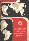 Herczeg Géza - Amit a Genfi egyezményről tudni kell