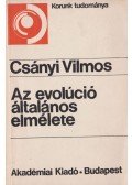 Csányi Vilmos - Az evolúció általános elmélete