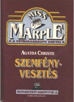Agatha Christie - Szemfényvesztés Agatha Christie - Szemfényvesztés, Budapest 1990 antikvár könyv