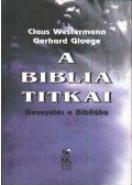 Westermann, Claus,Gloege, Gerhard - A Biblia titkai
