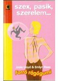 Lloyd, Josie,Rees, Emlyn - Forró rágógumi