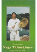 Kovács Magyar András - Nagy Táltoskönyv