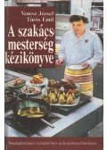 Venesz József,Turós Emil - A szakácsmesterség kézikönyve