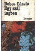 Dobos László - Egy szál ingben