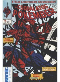 Micheline, David, Bill Mantlo - A Csodálatos Pókember 1995/9 szeptember 76. szám Micheline, David, Bill Mantlo - A Csodálatos Pókember 1995/9 szeptember 76. szám, Budapest 1995 antikvár könyv