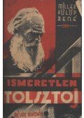 Miller, René Fülöp - Ismeretlen Tolsztoj