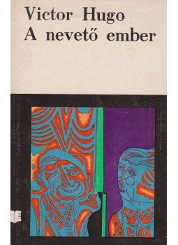 Victor Hugo - A nevető ember Victor Hugo - A nevető ember, Bukarest 1971 antikvár könyv