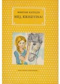 Magyar Katalin - Hej, Krisztina!