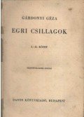 Gárdonyi Géza - Egri csillagok I-II.