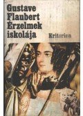 Gustave Flaubert - Érzelmek iskolája