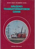 Kiss László,Szemerey Zoltán - Hálózati transzformátorok üzeme