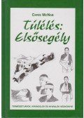 McNab, Chris - Túlélés: Elsősegély