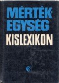 Fodor György - Mértékegység kislexikon