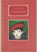 Thury Zsuzsa - A francia kislány